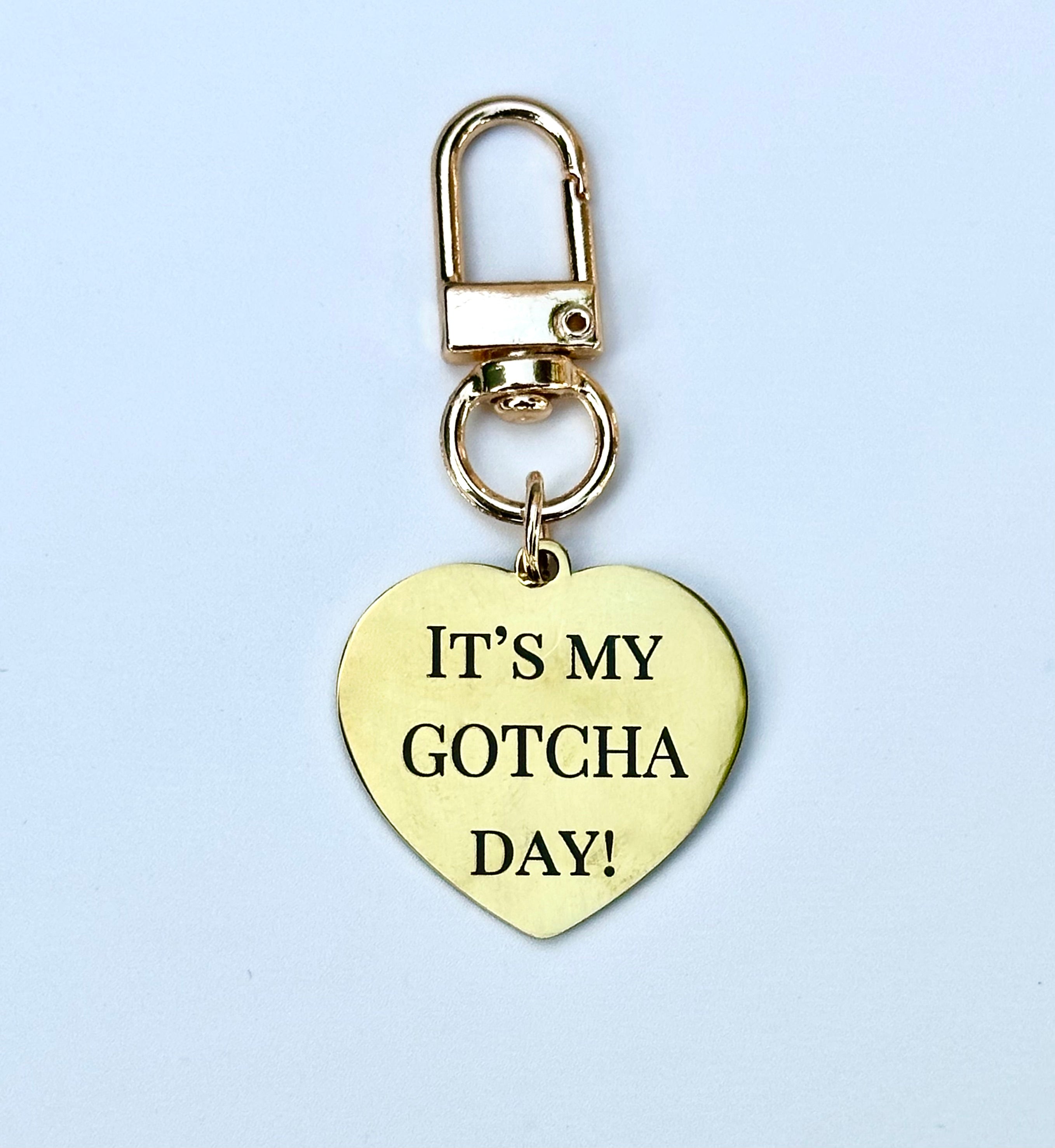 It's My Gotcha Day Charm