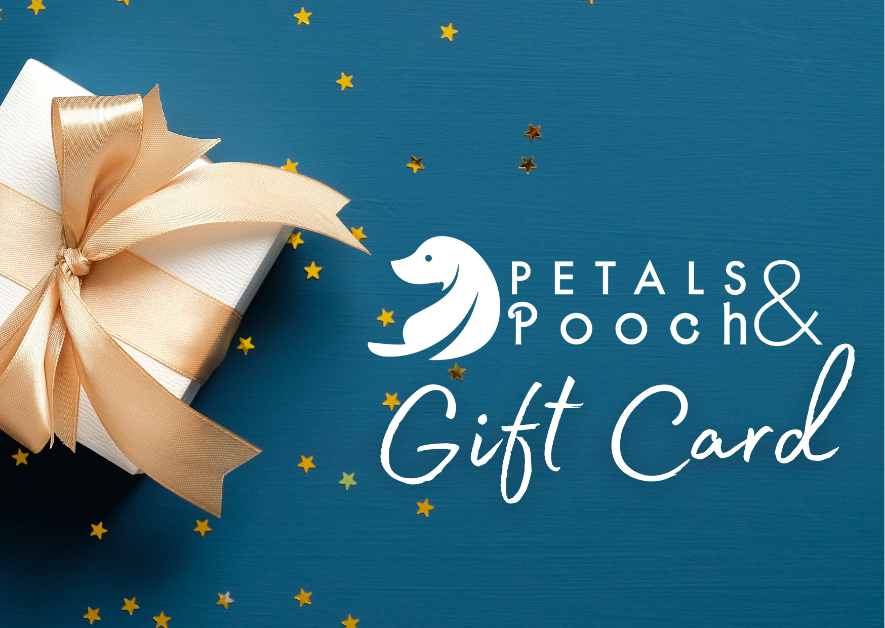 Petals & Pooch Gift Card